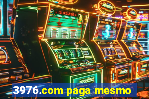 3976.com paga mesmo